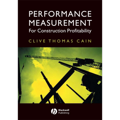 现货 建筑业盈利能力的绩效测量 Performance Measurement For Construction Profitability 英文原版 Clive Thomas Ca
