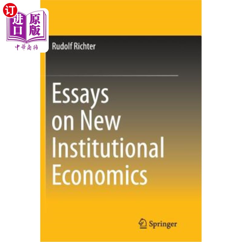 海外直订Essays on New Institutional Economics 新制度经济学论文