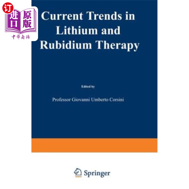 海外直订医药图书Current Trends in Lithium and Rubidium Therapy: Proceedings of an International  锂和铷疗法的当前趋