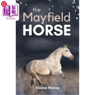 海外直订The Mayfield Horse - Book 3 in the Connemara Horse Adventure Series for Kids The 梅菲尔德马-康尼马拉马冒险
