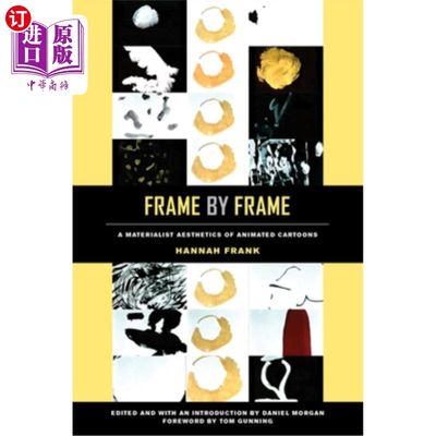 海外直订Frame by Frame: A Materialist Aesthetics of Animated Cartoons 一帧一帧:动画的唯物主义美学