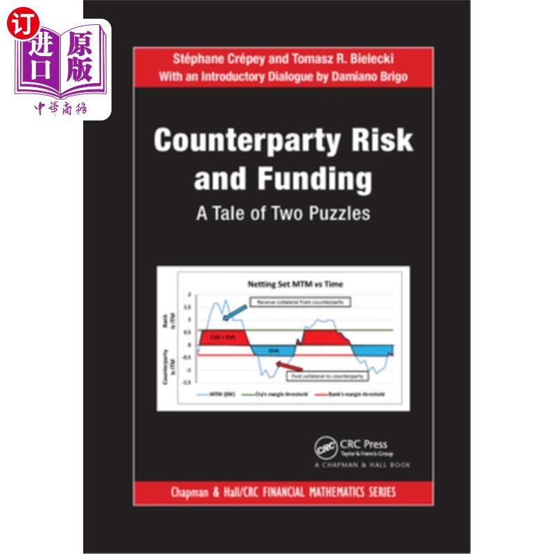 海外直订Counterparty Risk and Funding: A Tale of Two Puzzles 交易对手风险与融资:两个谜题的故事