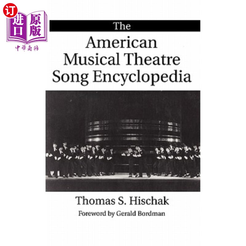 海外直订The American Musical Theatre Song Encyclopedia 美国音乐剧歌曲百科全书