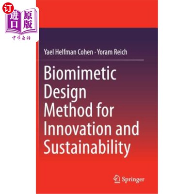 海外直订Biomimetic Design Method for Innovation and Sustainability 创新与可持续性的仿生设计方法