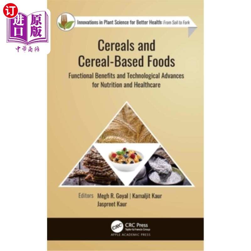 海外直订医药图书Cereals and Cereal-Based Foods: Functional Benefits and Technological Advances f 谷类和谷类食品:营