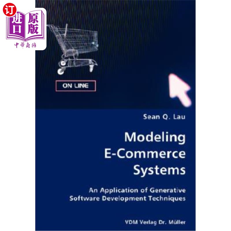 海外直订Modeling E-Commerce Systems- An Application of Generative Software Development T 电子商务系统建模——生成性