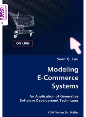 海外直订Modeling E-Commerce Systems- An Application of Generative Software Development T 电子商务系统建模——生成性