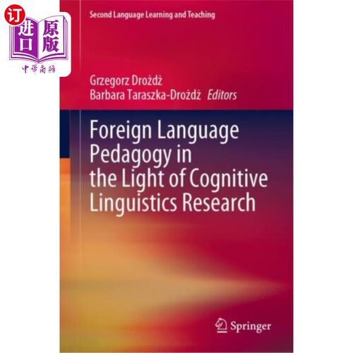 海外直订Foreign Language Pedagogy in the Light of Cognit... 认知语言学研究视野下的外语教育学