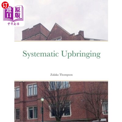 海外直订Systematic Upbringing 系统的教育