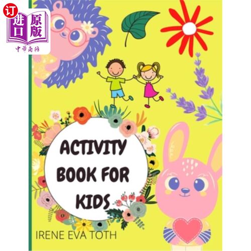 海外直订Activity Book For Kids: Awesome Activity Workbook for Children - Coloring, Maze  儿童活动书:令人惊叹的儿童