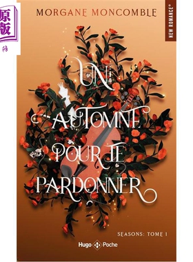 预售 【法文版】四季 01 原谅你的秋天 SEASONS T01 UN AUTOMNE POUR TE PARDONNER 法文原版 Morgane Moncomble【中商原版】