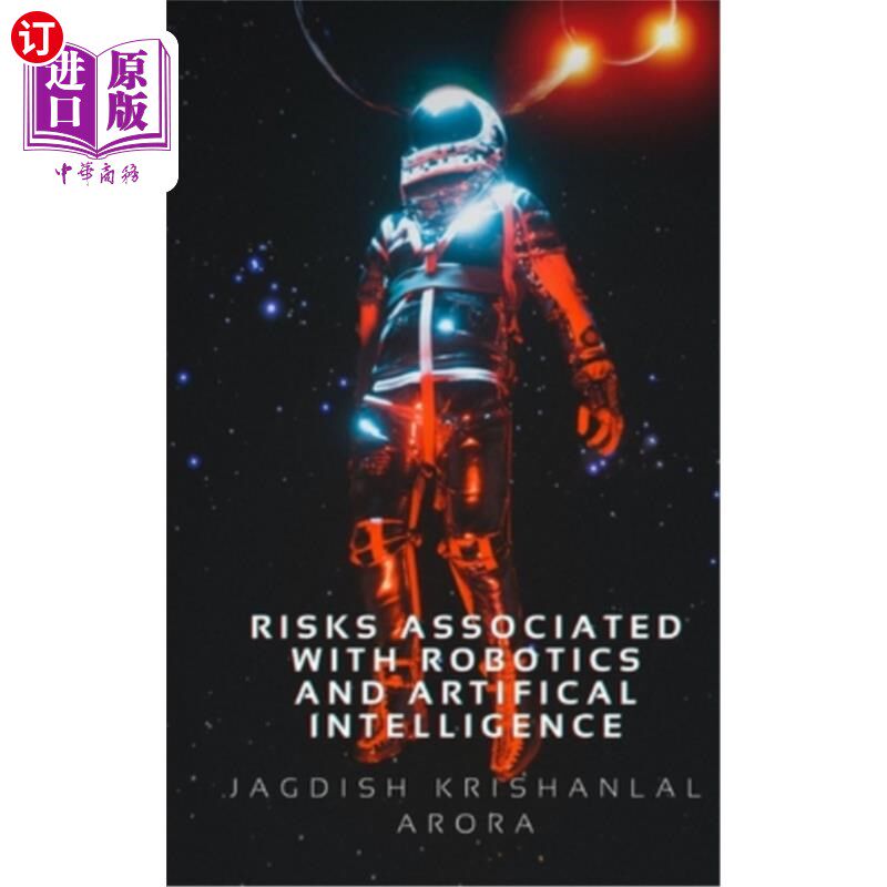 海外直订Risks Associated with Artifical Intelligence and Robotics 与人工智能和机器人相关的风险
