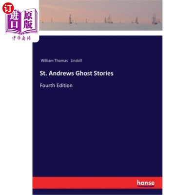 海外直订St. Andrews Ghost Stories: Fourth Edition 圣安德鲁斯鬼故事:第四版