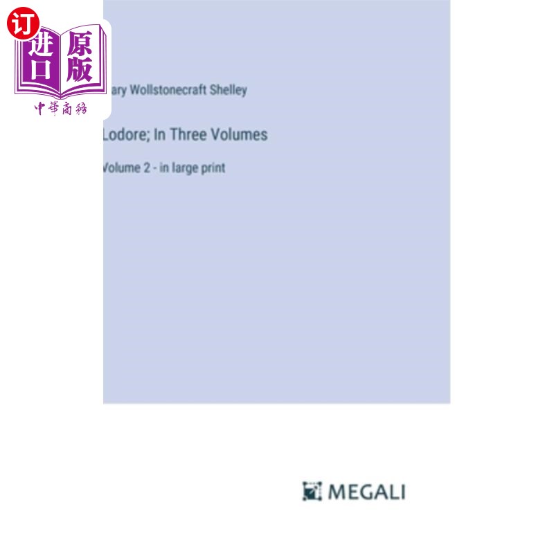 海外直订Lodore; In Three Volumes: Volume 2 - in large print Lodore;在三卷:卷2 -在大印刷