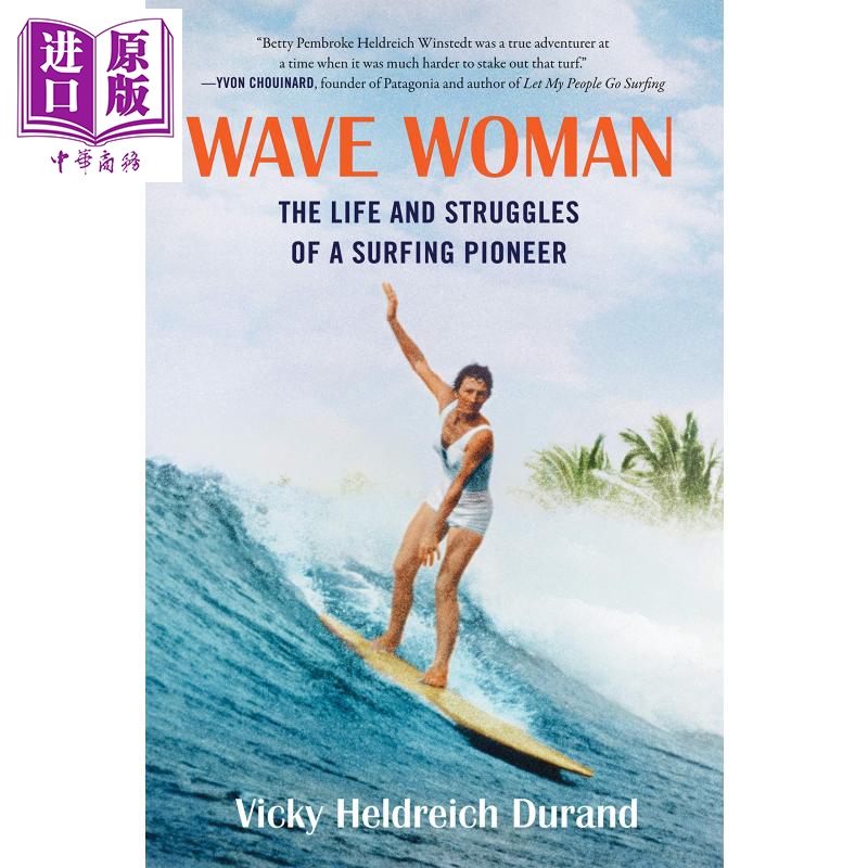 现货 Wave Woman 英文原版 浪人:冲浪先驱的生活和奋斗 Victoria Heldreich Durand【中商原版】