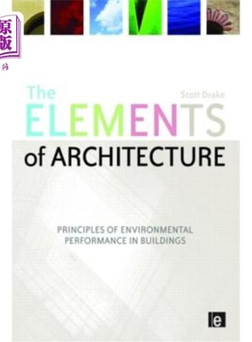海外直订The Elements of Architecture: Principles of Environmental Performance in Buildin 建筑元素：建筑环境表现的原