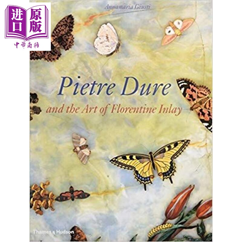 Pietre Dure & The Art Of Florentine Inlay 进口艺术 Pietre Dure和佛罗伦萨镶嵌艺术 T&H【中商原版】