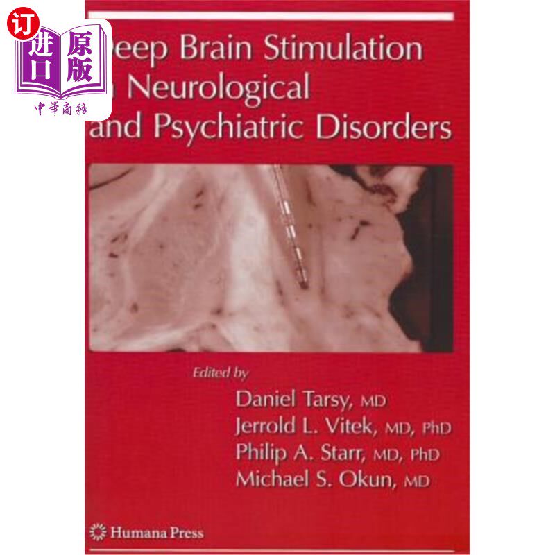 海外直订医药图书Deep Brain Stimulation in Neurological and Psychiatric Disorders 神经和精神疾病的脑深部刺激