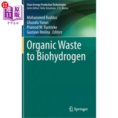 海外直订Organic Waste to Biohydrogen 有机废物转化为生物氢气