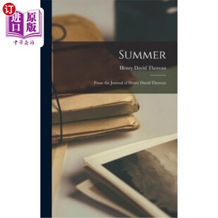 海外直订Summer: From the Journal of Henry David Thoreau 萨默:摘自《亨利·大卫·梭罗日记》