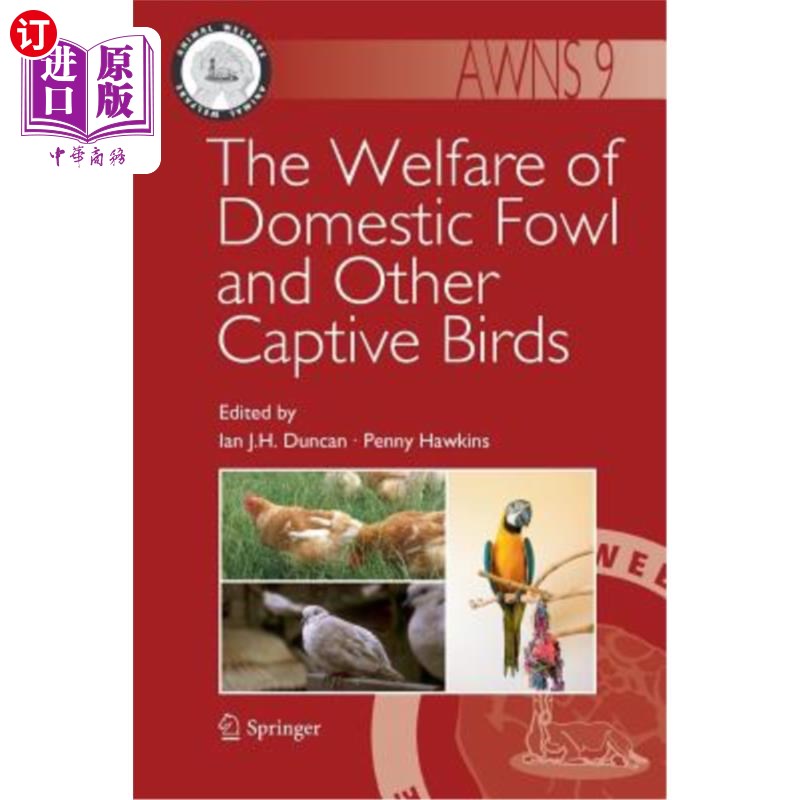 海外直订医药图书The Welfare of Domestic Fowl and Other Captive Birds 家禽和其他圈养鸟类的福利