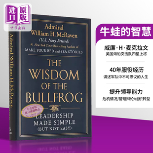 Easy Simple 英文原版 The But 现货 牛蛙 McRaven William 中商原版 Not Bullfrog Made Wisdom Leadership the 智慧