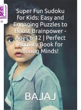 海外直订Super Fun Sudoku for Kids: Easy and Engaging Puzzles to Boost Brainpower - Ages  超级有趣的孩子数独：简单和