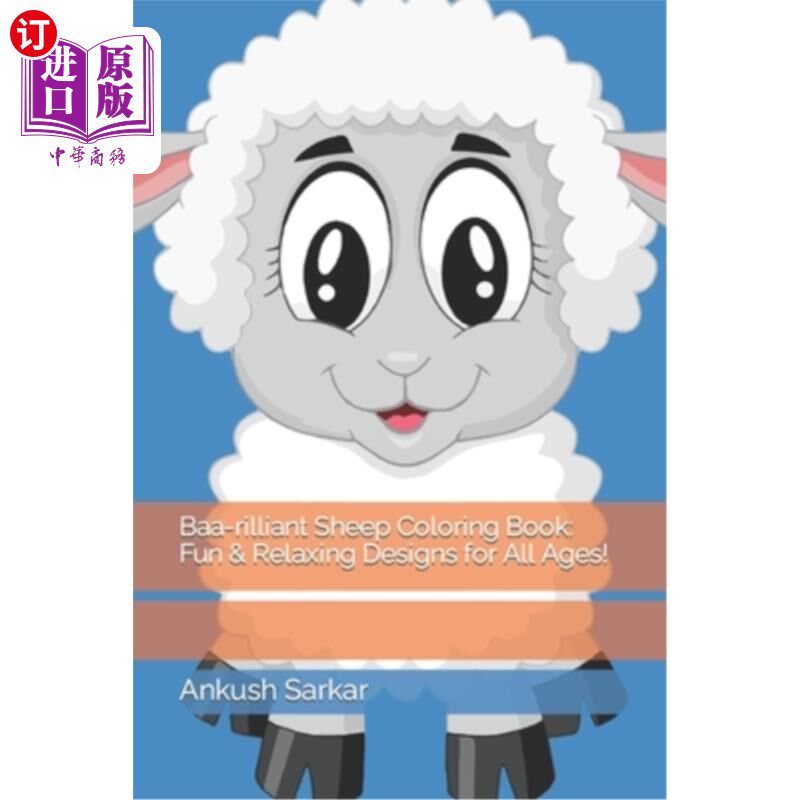 海外直订Baa-rilliant Sheep Coloring Book: Fun & Relaxing Designs for All Ages! baa - brilliant绵羊涂色书:适合所有