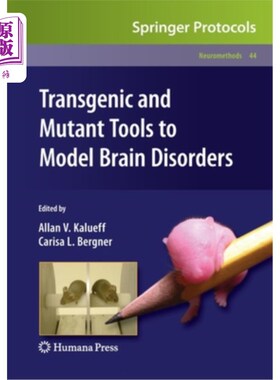 海外直订医药图书Transgenic and Mutant Tools to Model Brain Disorders 转基因和突变的大脑疾病模型工具