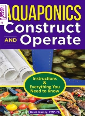 海外直订医药图书Aquaponics Construct and Operate 水产养殖的建设和运营