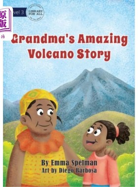海外直订Grandma's Amazing Volcano Story 奶奶的神奇火山故事