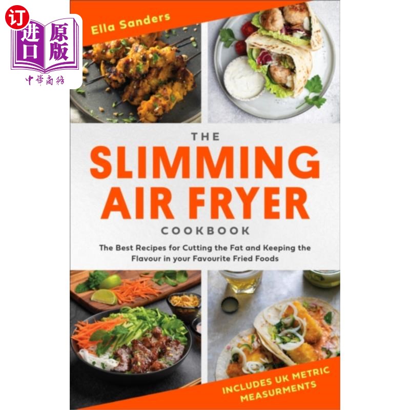 海外直订Slimming Air Fryer Cookbook 空气炸锅瘦身食谱