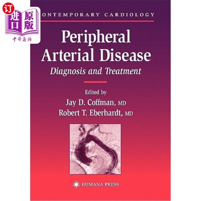海外直订医药图书Peripheral Arterial Disease: Diagnosis and Treatment 外周动脉疾病的诊断与治疗