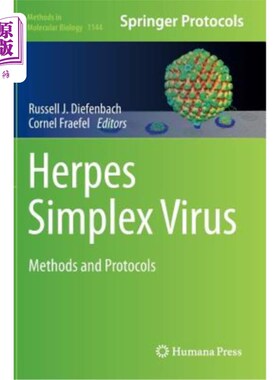 海外直订医药图书Herpes Simplex Virus: Methods and Protocols 单纯疱疹病毒:方法和协议
