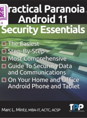海外直订Practical Paranoia Android 11 Security Essentials 实用偏执狂Android 11安全要领