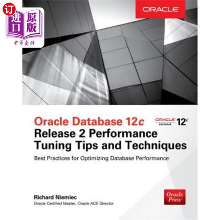 海外直订Oracle Database 12c Release 2 Performance Tuning Tips & Techniques Oracle Database 12c Rele