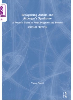 海外直订Recognising Autism and Asperger's Syndrome: A Practical Guide to Adult Diagnosis 认识自闭症和阿斯伯格综合症