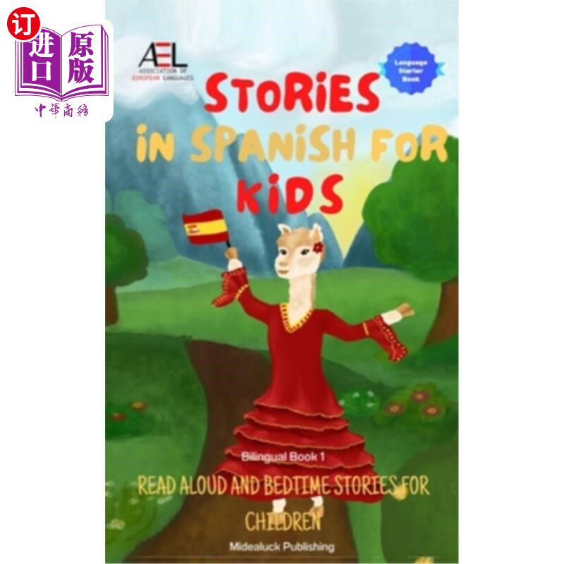 海外直订Stories in Spanish for Kids: Read Aloud and Bedtime Stories for Children Bilingu 儿童西班牙语故事:朗读和儿