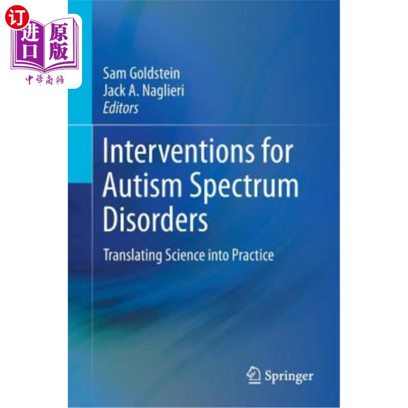 海外直订Interventions for Autism Spectrum Disorders: Translating Science Into Practice 自闭症谱系障碍的干预:将科学
