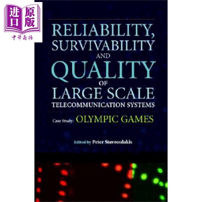 大型系统的品质生存力与可靠性Reliability Survivability And QualityOf Large Scale Telecommunication Systems P Stavrou