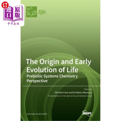 海外直订The Origin and Early Evolution of Life: Prebiotic Systems Chemistry Perspective 生命的起源和早期进化:生命起