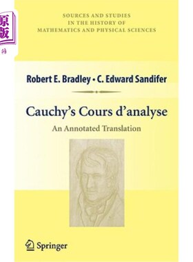 海外直订Cauchy's Cours d'Analyse: An Annotated Translation 柯西的课程分析：注释性翻译