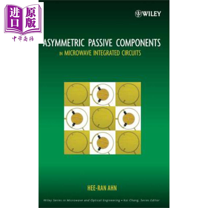 微波集成电路非对称无源元件 Asymmetric Passive Components In Microwave Integrated Circuits 英文原版 Hee Ran Ahn 中商