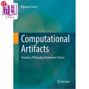 哲学 Computer Artifacts Towards 海外直订Computational Science Philosophy 计算人工制品：走向计算机科学