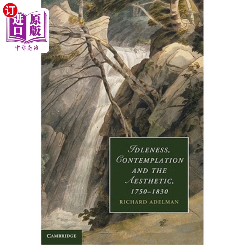 海外直订Idleness, Contemplation and the Aesthetic, 1750-1830 闲散，沉思和审美(1750-1830年