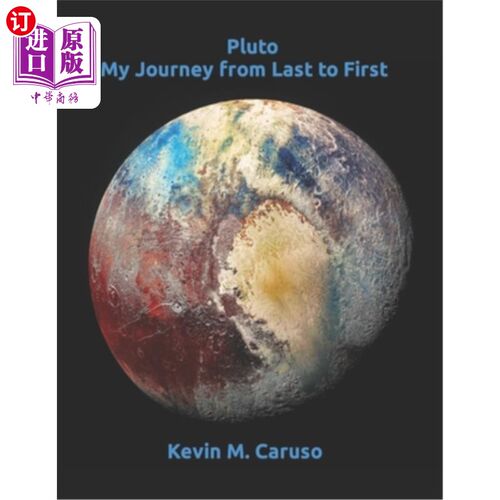 海外直订Pluto: My Journey from Last to First 冥王星:我从最后到第一的旅程