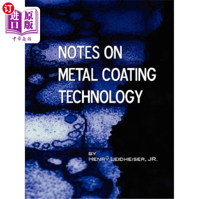 海外直订Notes on Metal Coating Technology(Applied Engineering)金属涂层技术说明（应用工程）