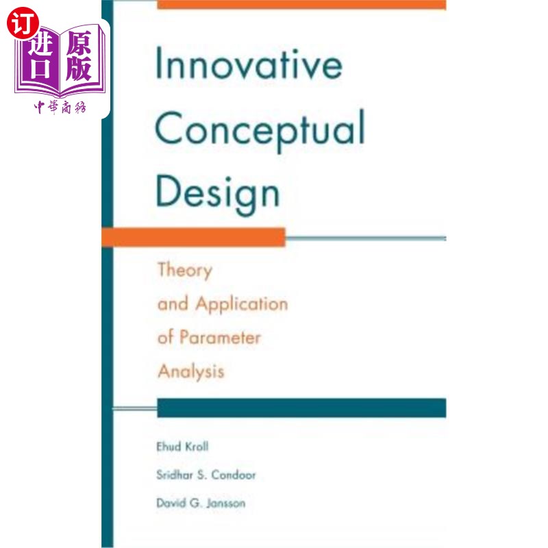 海外直订Innovative Conceptual Design: Theory and Application of Parameter Analysis 创新概念设计：参数分析的理论与应用