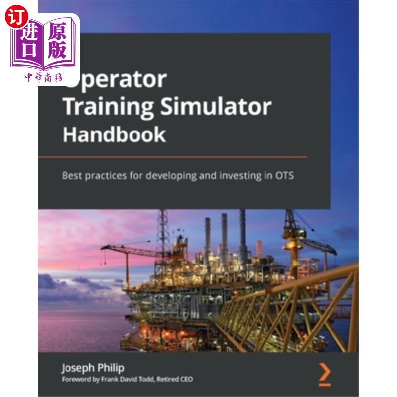 海外直订Operator Training Simulator Handbook: Best practices for developing and investin 操作员培训模拟器手册:开发