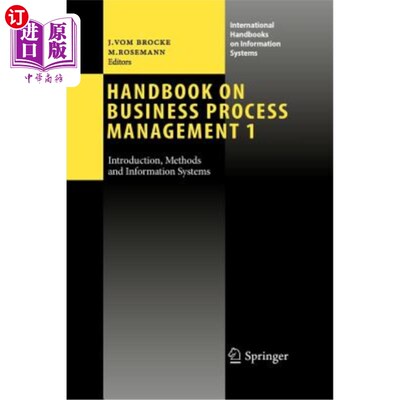 海外直订Handbook on Business Process Management 1: Introduction, Methods, and Informatio 业务流程管理手册1：简介、